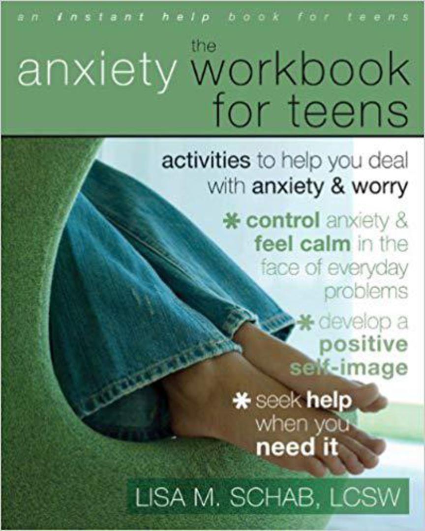 The Anxiety Workbook for Teens: Activities to Help You Deal with Anxiety and Worry image 0
